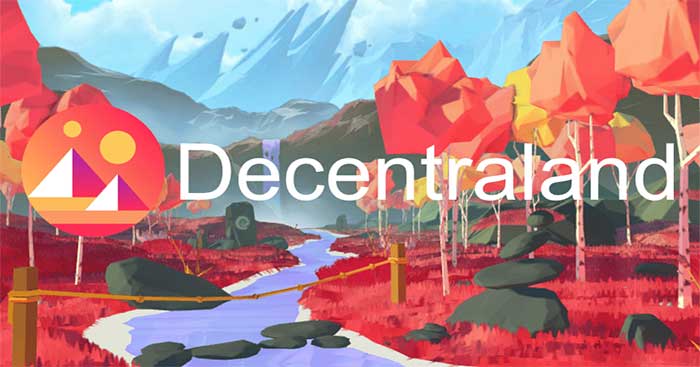 Decentraland là game NFT thế giới ảo chạy trên blockchain Ethereum
