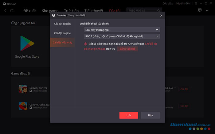 Cài đặt kiểu máy tối ưu cho GameLoop