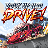 Buck Up And Drive!