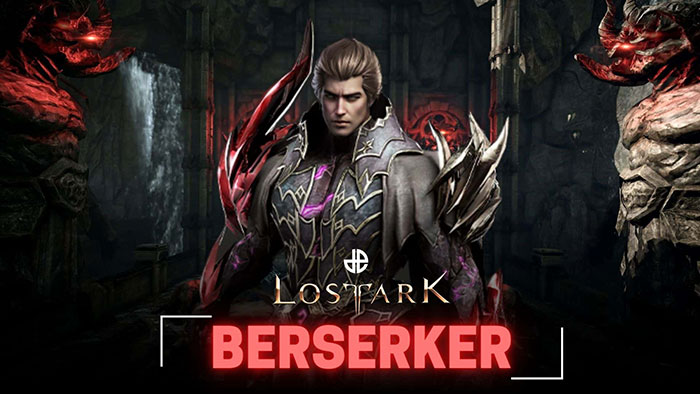 Berserker trong Lost Ark
