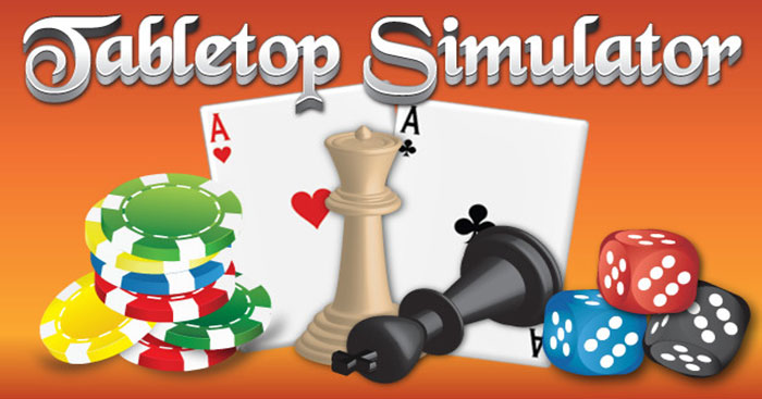 Tạo ra trò chơi của riêng bạn với Tabletop Simulator