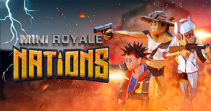 Mini Royale: Nations là game bắn súng FPS tổ đội có đồ họa đẹp và gameplay mượt
