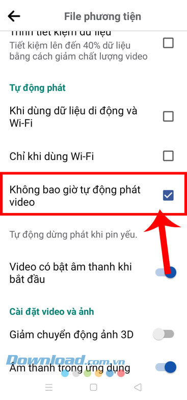 Đánh dấu tick vào mục Không bao giờ tự động phát video.