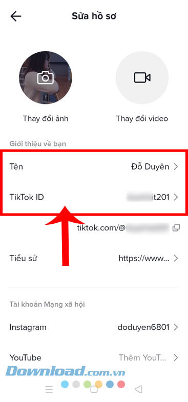 Chạm vào mục Tên và TikTokID