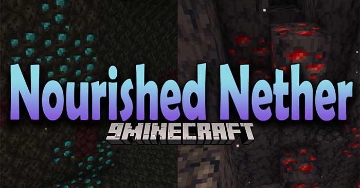 Nourished Nether ModMod cập nhật mới cho Nether