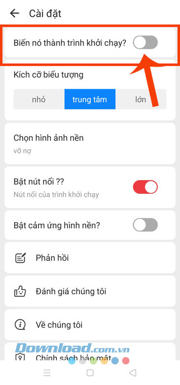 Bật công tắt tại mục Biến nó thành trình khởi chạy?