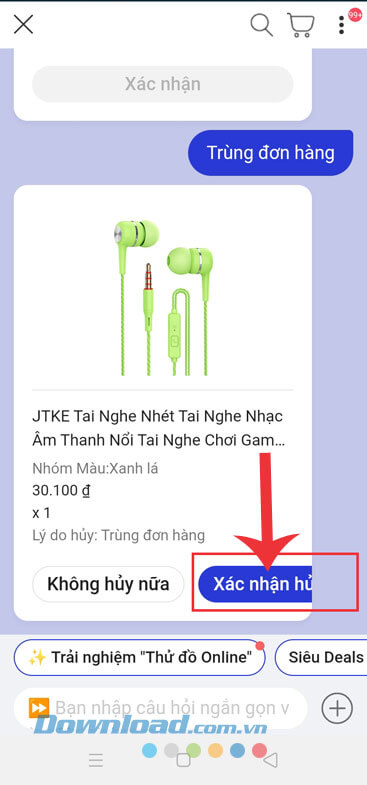 Chạm vào nút Xác nhận hủy