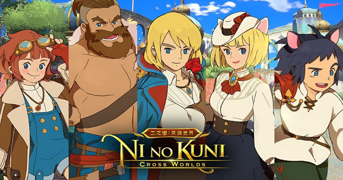 Siêu phẩm game nhập vai nhiều người chơi Ni no Kuni: Cross Worlds