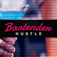 Bartender Hustle