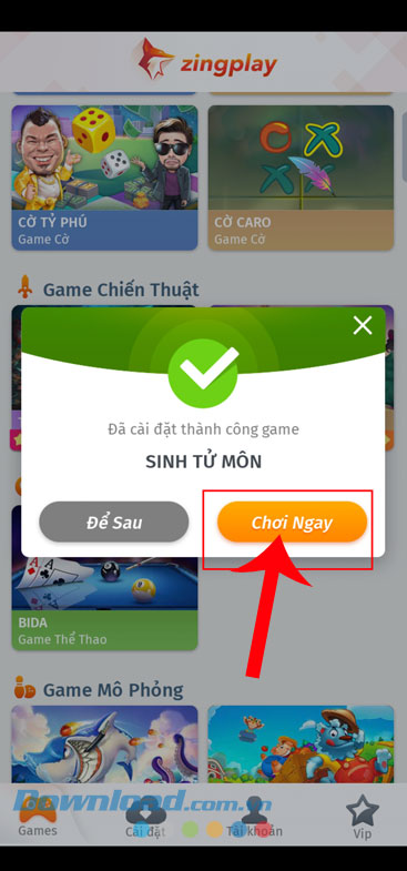 Chạm vào nút Chơi ngay