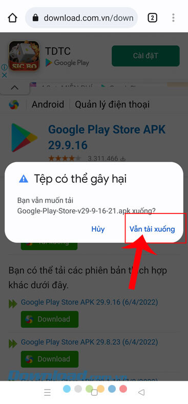 Chạm vào nút Vẫn tải xuống
