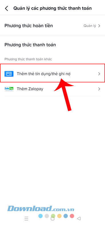 Chạm vào mục Thêm thẻ tín dụng/thẻ ghi nợ