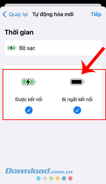Chọn mục Được kết nối và Bị ngắt kết nối