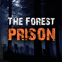 The Forest Prison