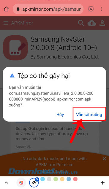 Nhấn vào nút Vẫn tải xuống