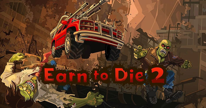 Game đua xe tiêu diệt thây ma Earn to Die 2