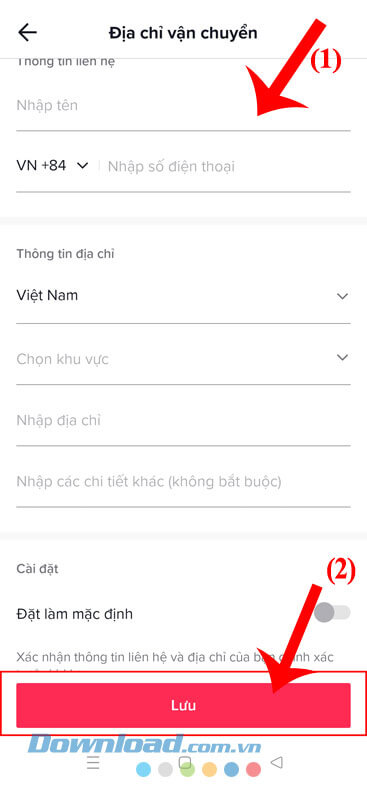 Nhập đầy đủ thông tin địa chỉ nhận hàng