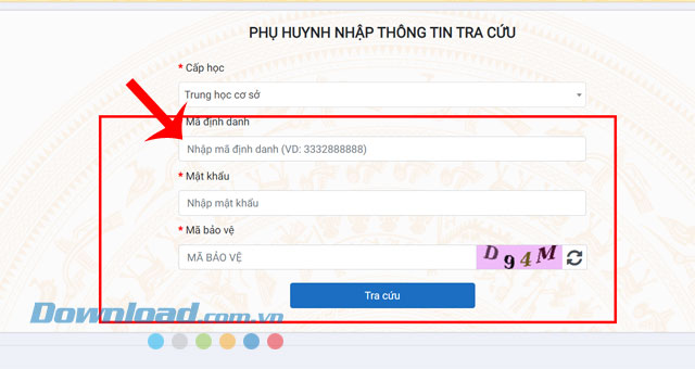 Nhập mã định danh, mật khẩu, mã bảo vệ > Nhấn vào nut Tra cứu