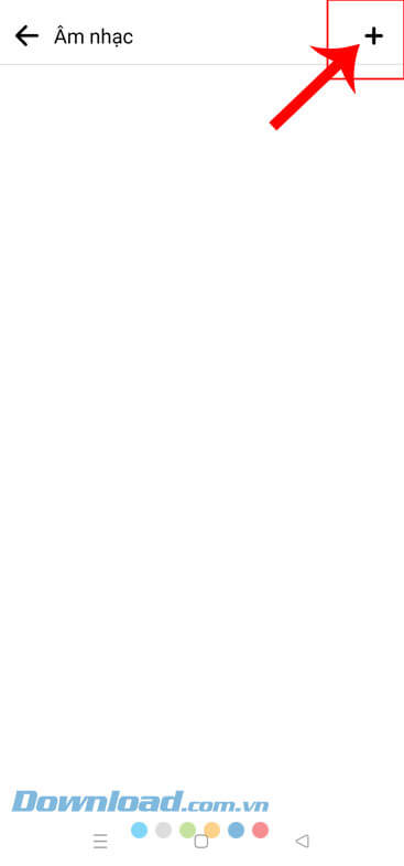 Chạm vào biểu tượng dấu "+"