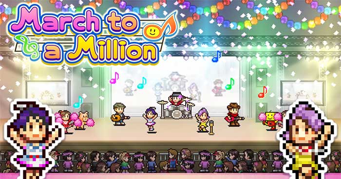 Điều hành một công ty quản lý tài năng âm nhạc trong March to a Million!