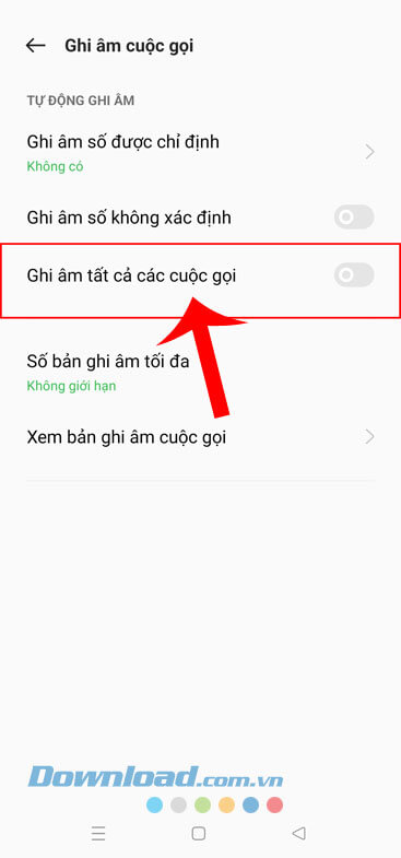 Bật công tắc Ghi âm tất cả các cuộc gọi