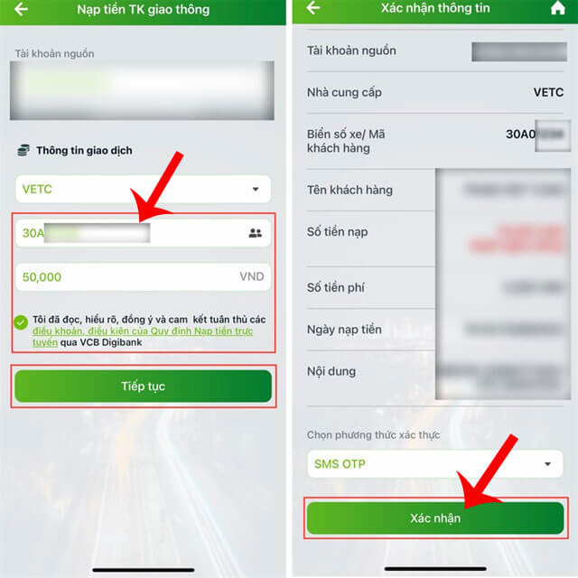 Nhập số tài khoản VETC hoặc biển số xe và số tiền muốn nạp > Ấn vào nút Xác nhận