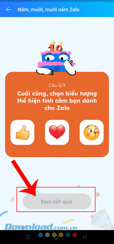 Trả lời câu hỏi 3 của Zalo và ấn vào nút Xem kết quả