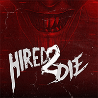 Hired 2 Die