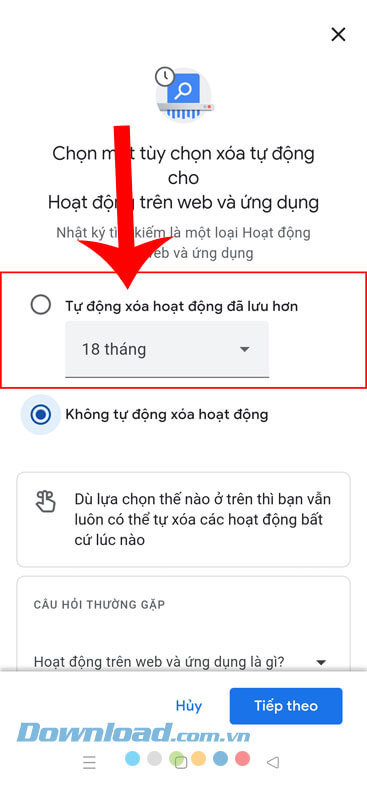 Nhấn vào mục Tự động xóa hoạt động đã lưu hơn