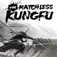 The Matchless KungFu