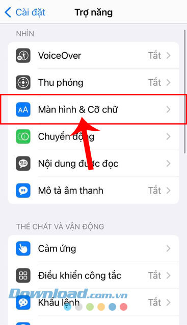 Nhấn vào mục Màn hình & Cỡ chữ