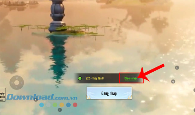 Nhấn vào mục Chọn Server