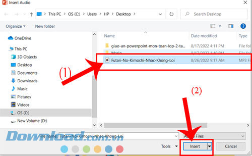 Chọn file MP3 bất kỳ > Nhấp chuột vào nút Insert