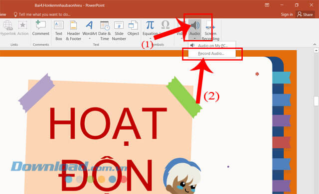 Nhấn vào mục Audio > Click chuột vào mục Record Audio
