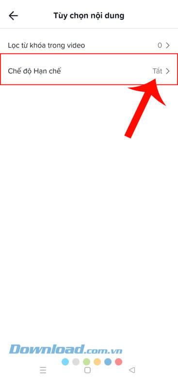 Ấn vào mục Chế độ hạn chế
