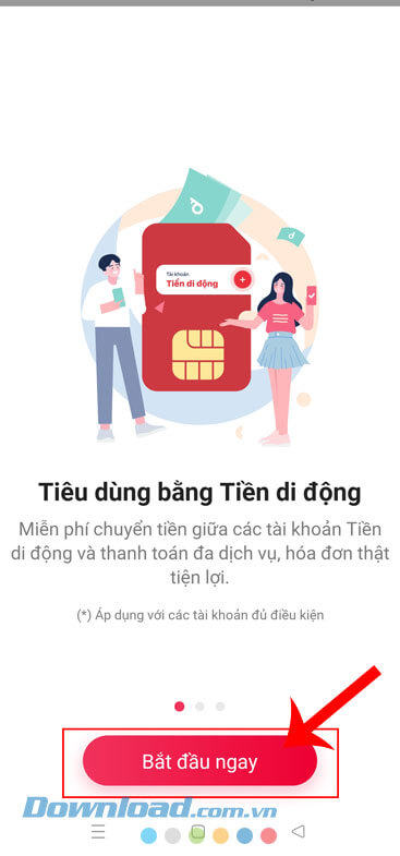 Chạm vào nút Bắt đầu ngay