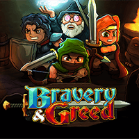 Bravery & Greed