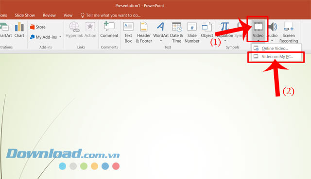 Nhấn vào mục Video > Chọn mục Video on my PC