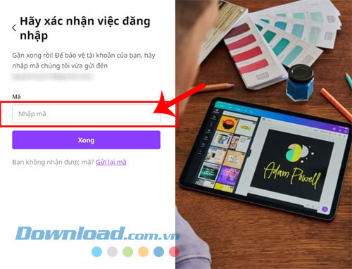 Điền mã xác nhận > Click chuột vào nút Xong