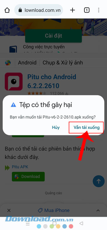Nhấn vào nút Vẫn tải xuống