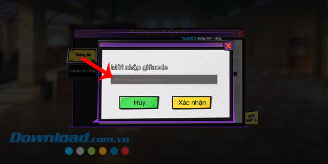Nhập mã giftcode > Nhấn vào nút Xác nhận