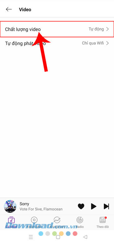 Ấn vào mục Chất lượng video