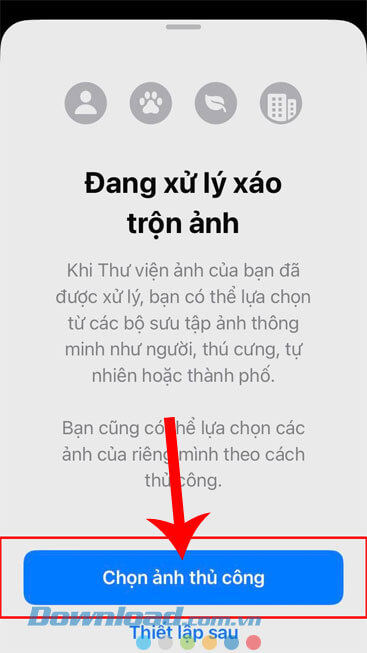 Nhấn vào nút Chọn ảnh thủ công