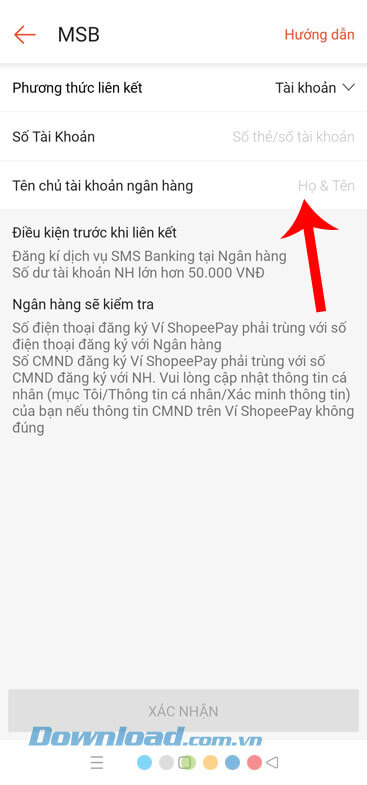 Nhập số tài khoản, tên chủ tài khoản > Nhấn vào nút Xác nhận