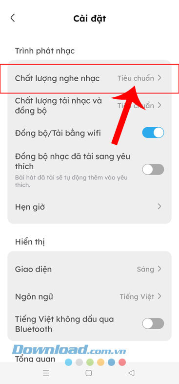 Ấn vào mục Chất lượng nghe nhạc
