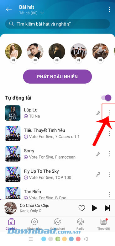 Nhấn vào biểu tượng dấu ba chấm ở bên cạnh bài hát bất kỳ