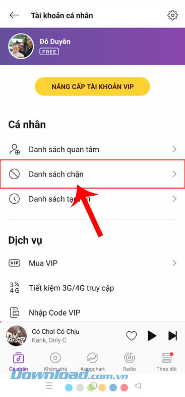 Ấn vào mục Danh sách chặn
