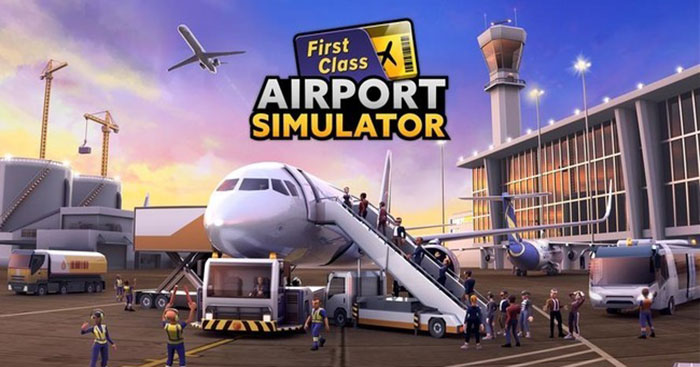 Game xây dựng chiến lược điều hành sân bay - Airport Simulator: First Class