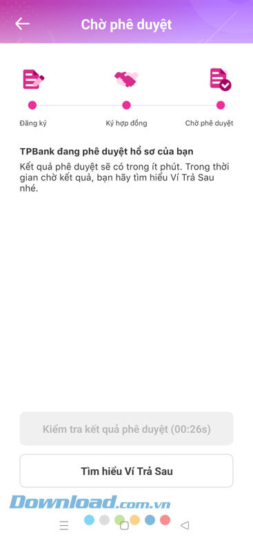 Chờ hệ thống duyệt hồ sơ ví trả sau