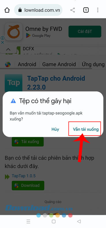 Ấn vào nút Vẫn tải xuống